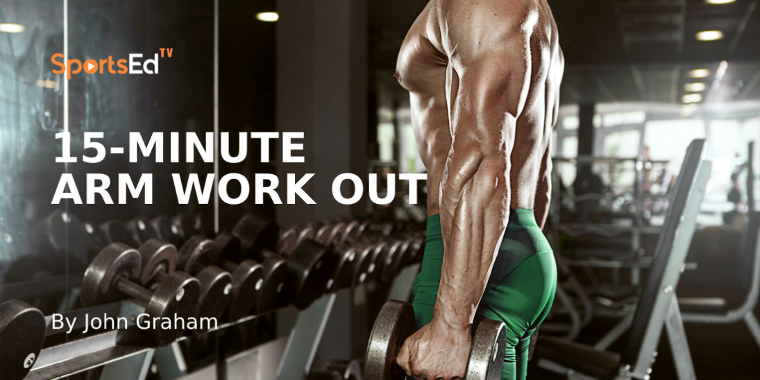 15-Minute Arm Workout
