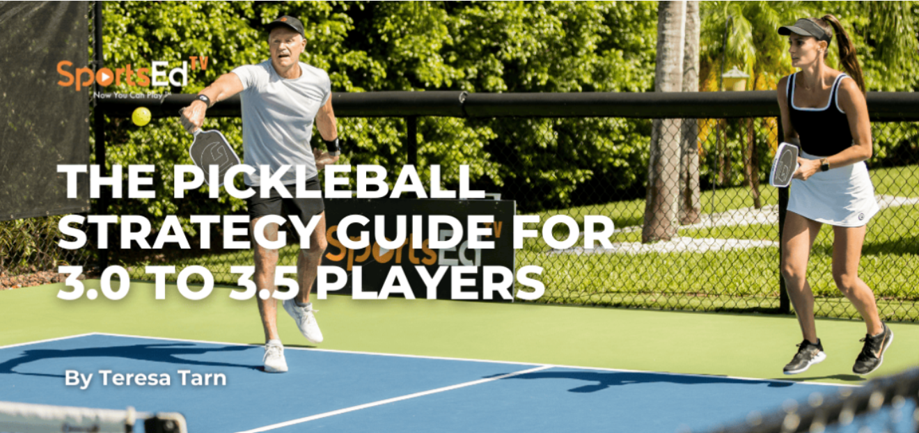 Pickleball 3.0 and 3.5