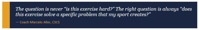 does this exercise solve a specific problem that my sport creates?
