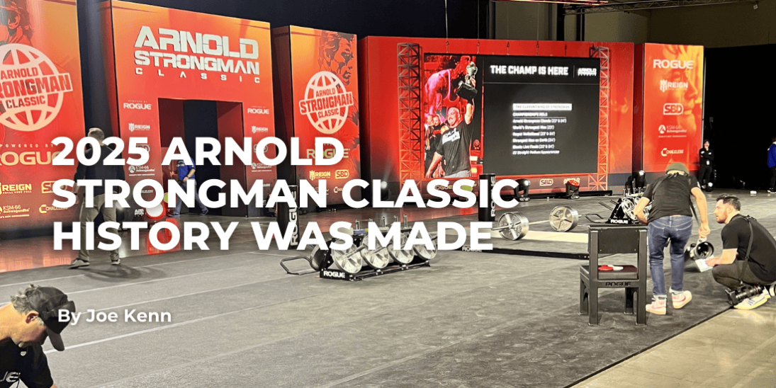 2025 Arnold Strongman Classic: Mitch Hooper Makes History with Third Win, Inez Carrasquillo Claims First Title