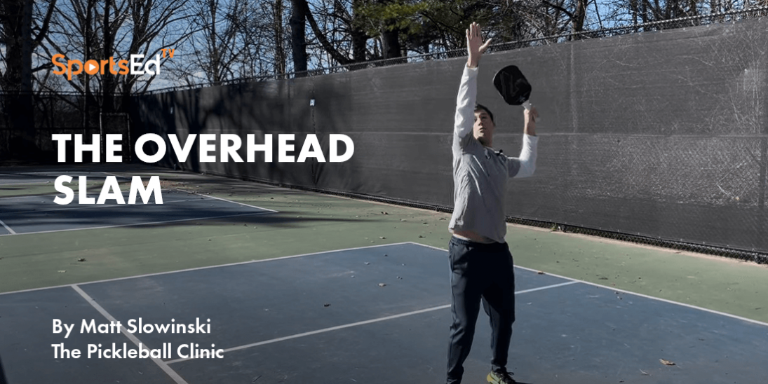 3 Tips for Perfecting Your Pickleball Slam Technique