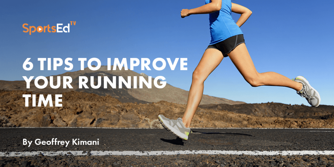 6 tips to improve your running time