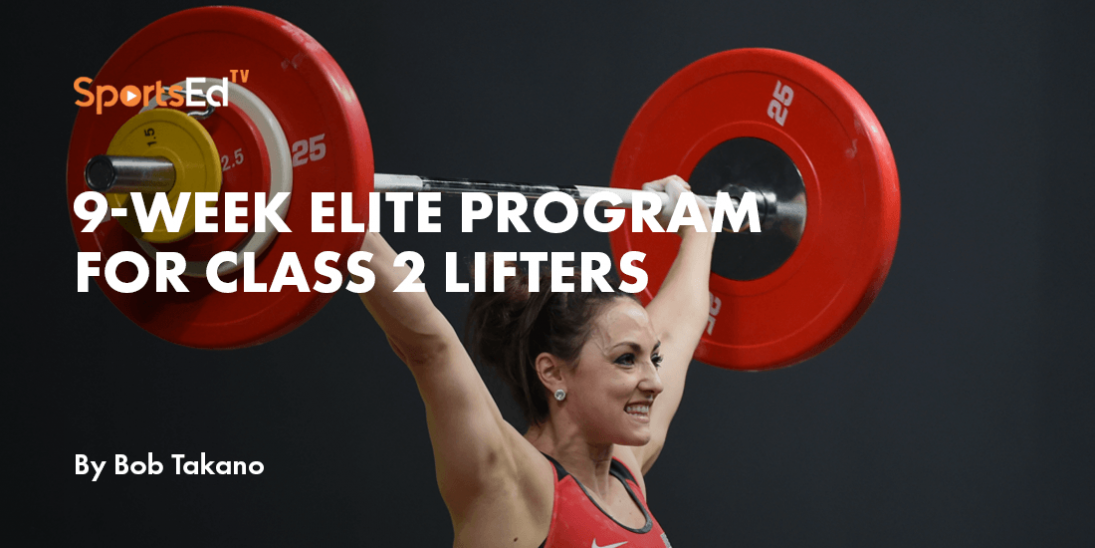 9-Week Elite Weightlifting Program for Class 2 Lifters: Achieve Strength and Precision