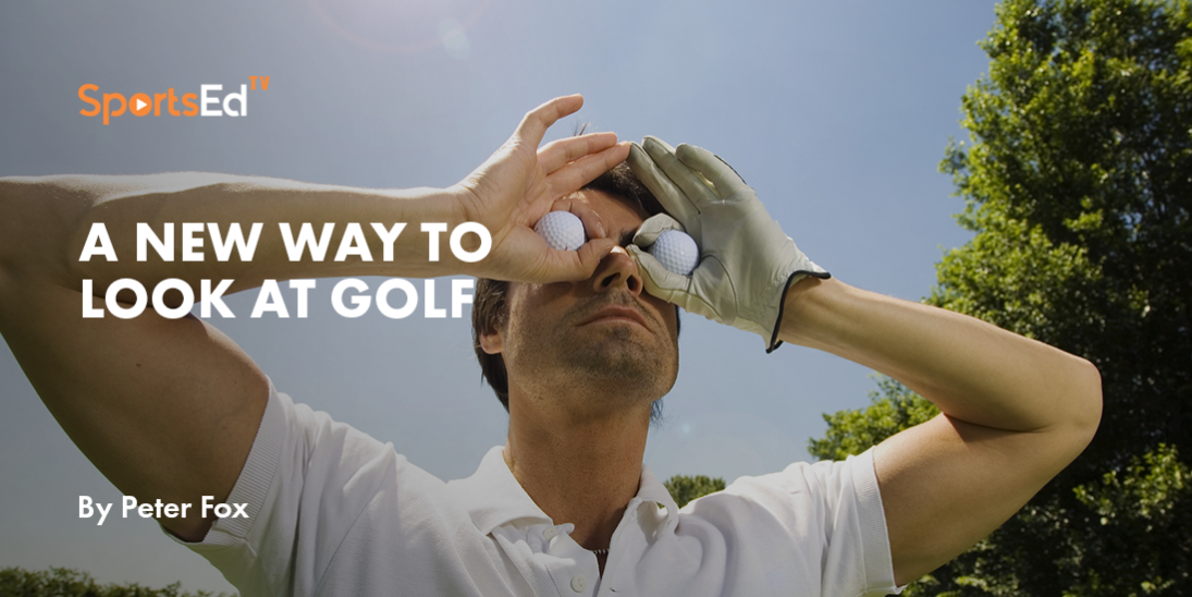 A New Way to Look at Golf