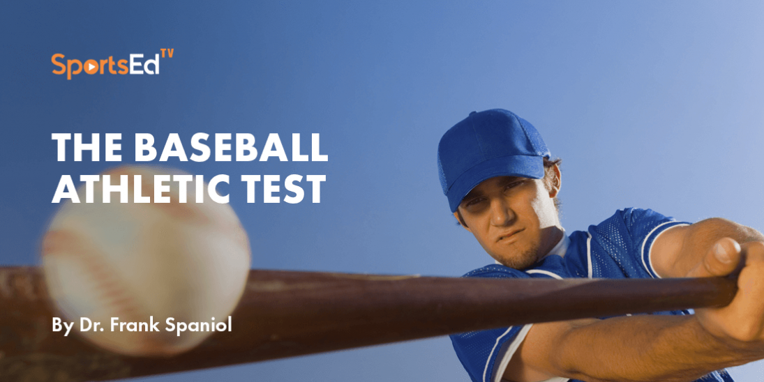 Baseball Athletic Test: A Baseball-Specific Test Battery