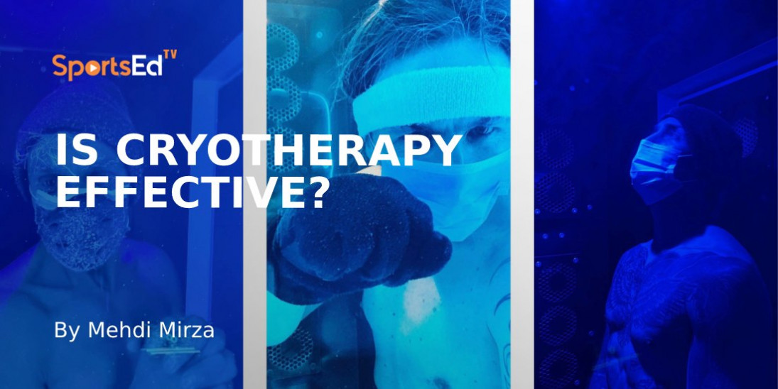 Cryotherapy – Effective or Myth?