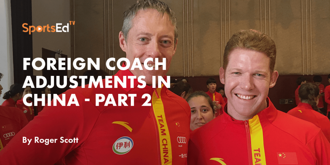 Foreign Coach Adjustments in China Part II