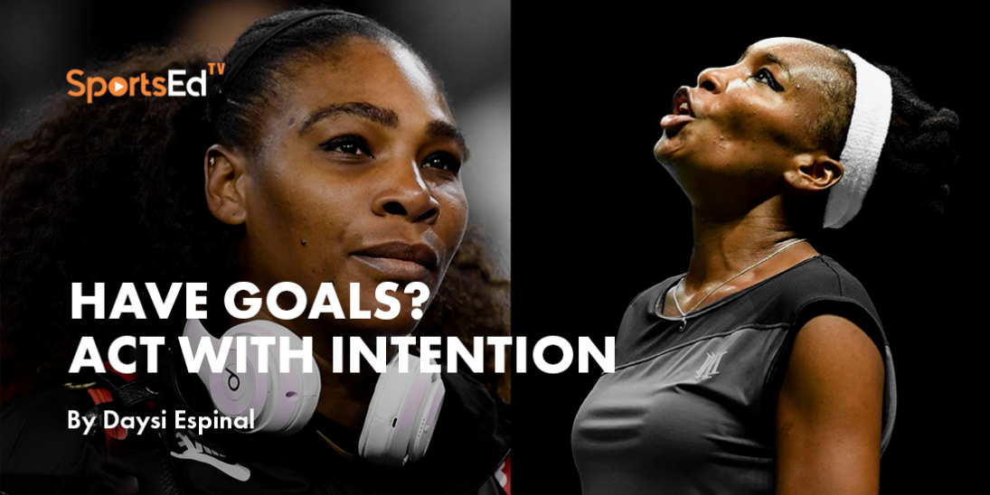 SMART Goals In Athletics? The Importance of Acting Intentionally