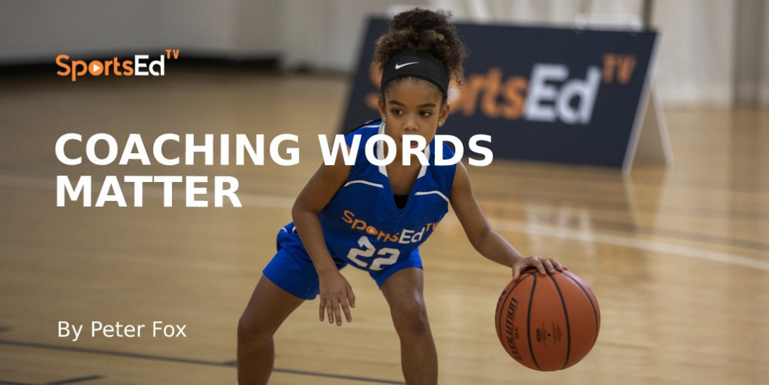 How Coaching Words Matter
