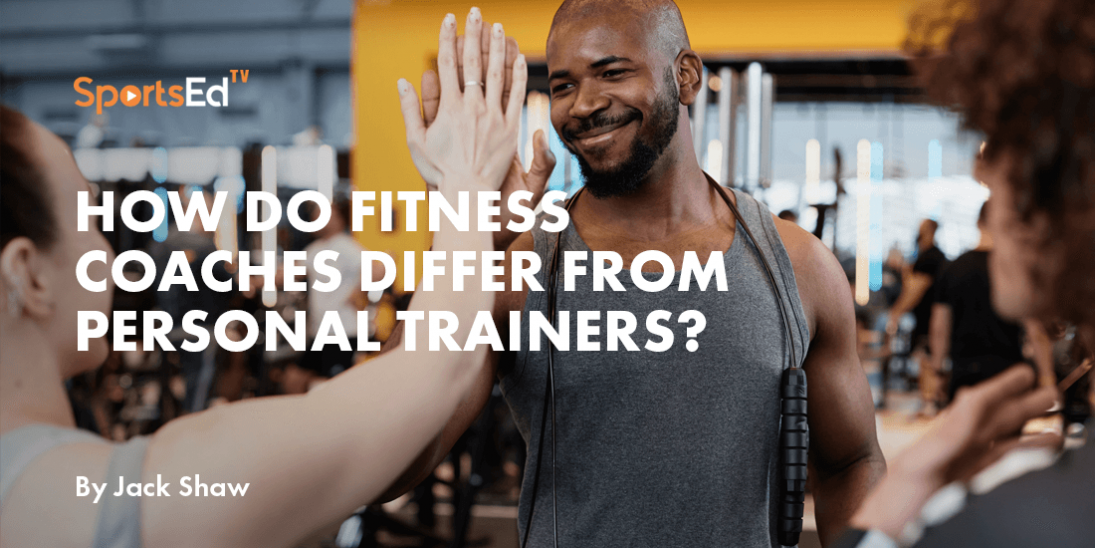 How Do Fitness Coaches Differ From Personal Trainers?