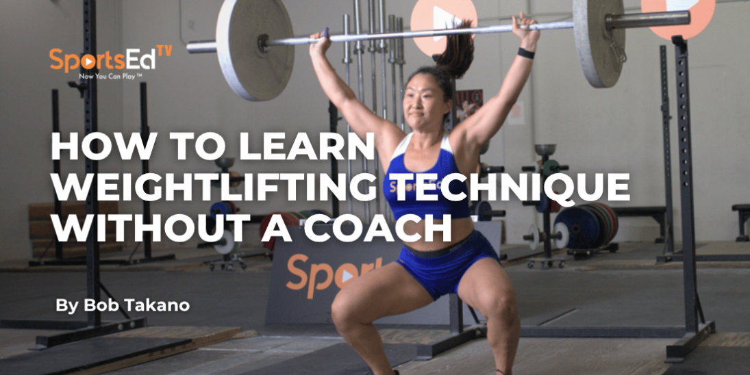 How to Learn Weightlifting Technique Without a Coach