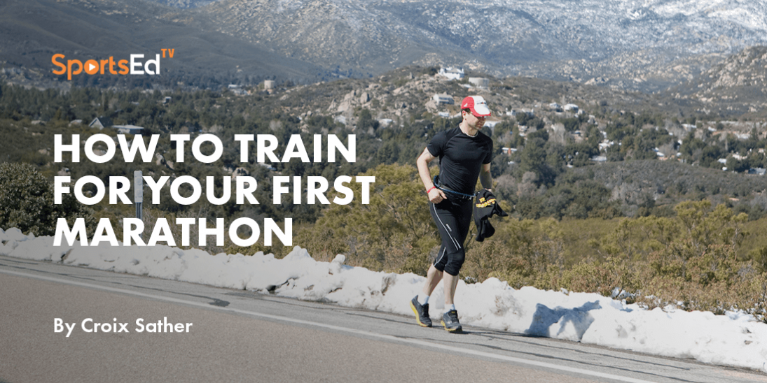 How to Train for Your First Marathon Part II