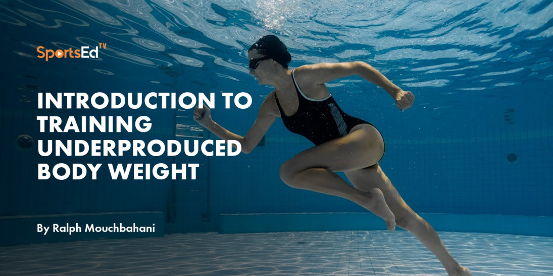 Introduction to Training Underproduced Body Weight