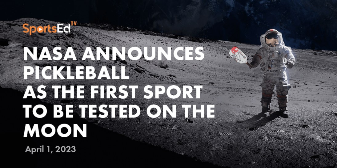 NASA Announces Pickleball as the Next Sport to be Tested on the Moon