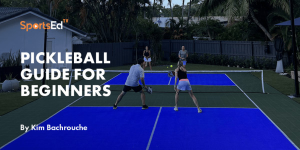 Pickleball For Beginners | SportsEdTV