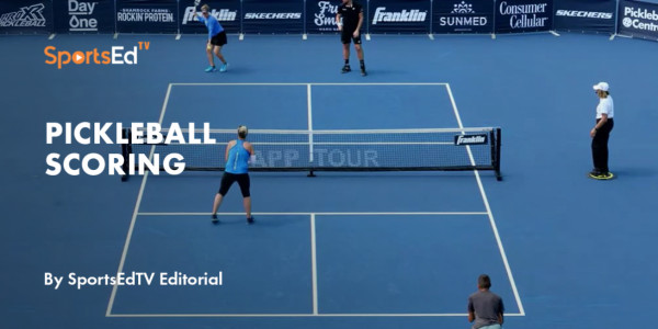 Pickleball Scoring SportsEdTV