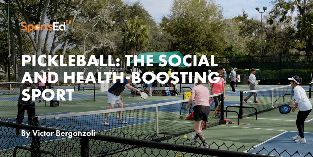PICKLEBALL: The Social and Health-Boosting Sport
