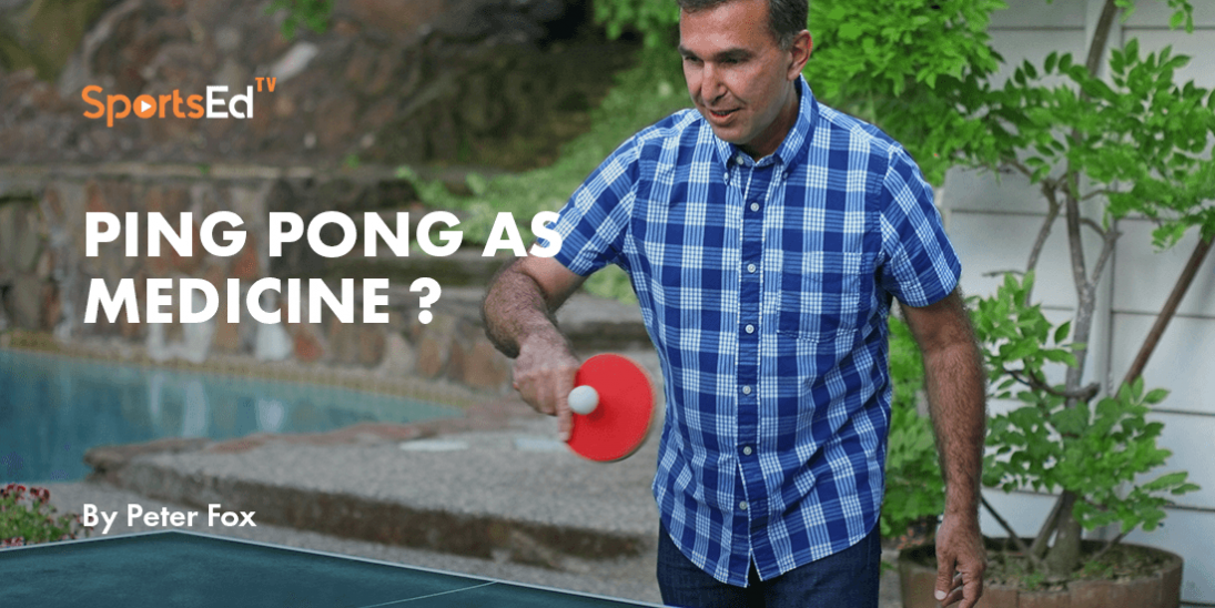 Ping Pong as Medicine in Table Tennis Connections