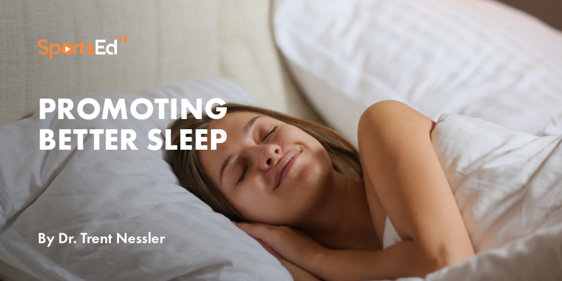Promoting Better Sleep