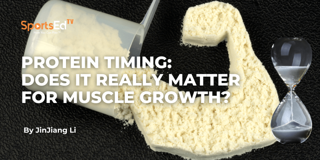 Protein Timing, Type, and Amount: What the Latest Research Says About Building Muscle and Strength