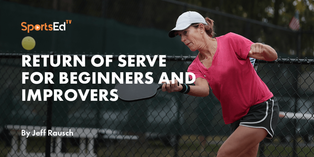 Return of Serve for Beginners and Improvers