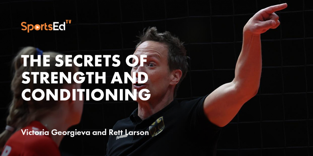 Rett Larson‘s Secrets of Strength and Conditioning