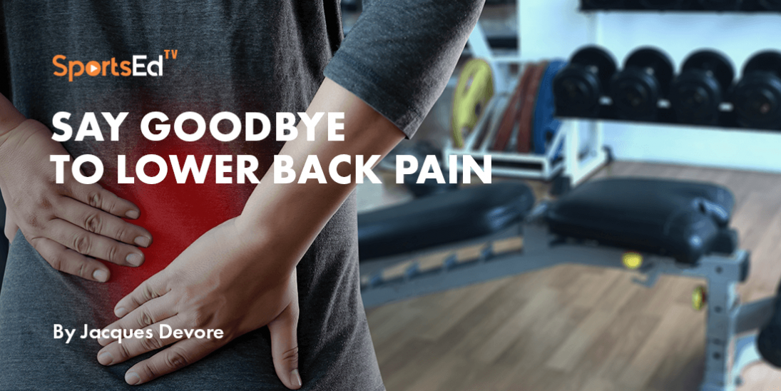 Say Goodbye to Lower Back Pain: Proven Exercises and Stretches for a Stronger Core and Glutes.