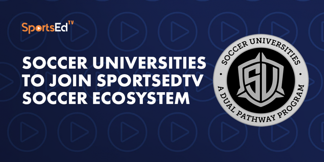 Soccer Universities to Join SportsEdTV Soccer Ecosystem