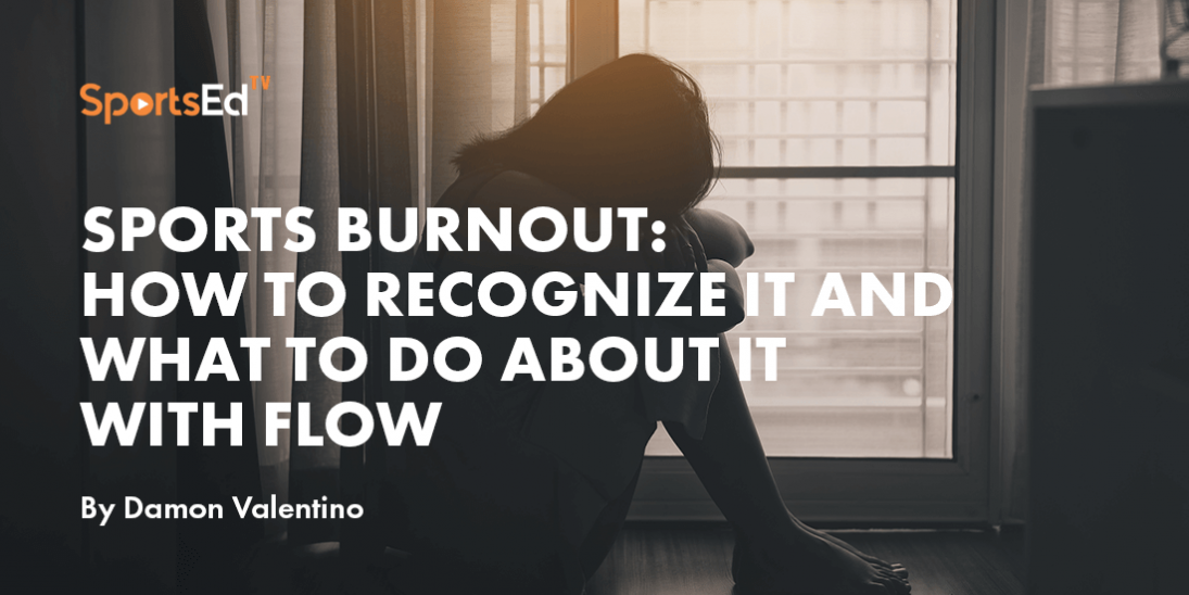 Sports Burnout: How to Recognize It and What to Do About It