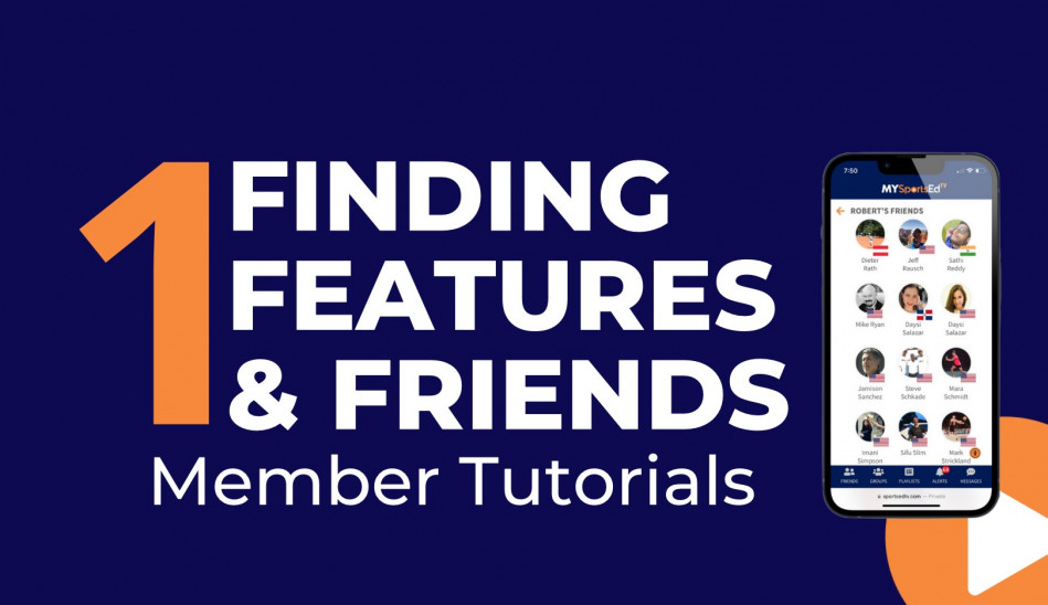 SportsEdTV Tutorial #1: Finding Features and Friends