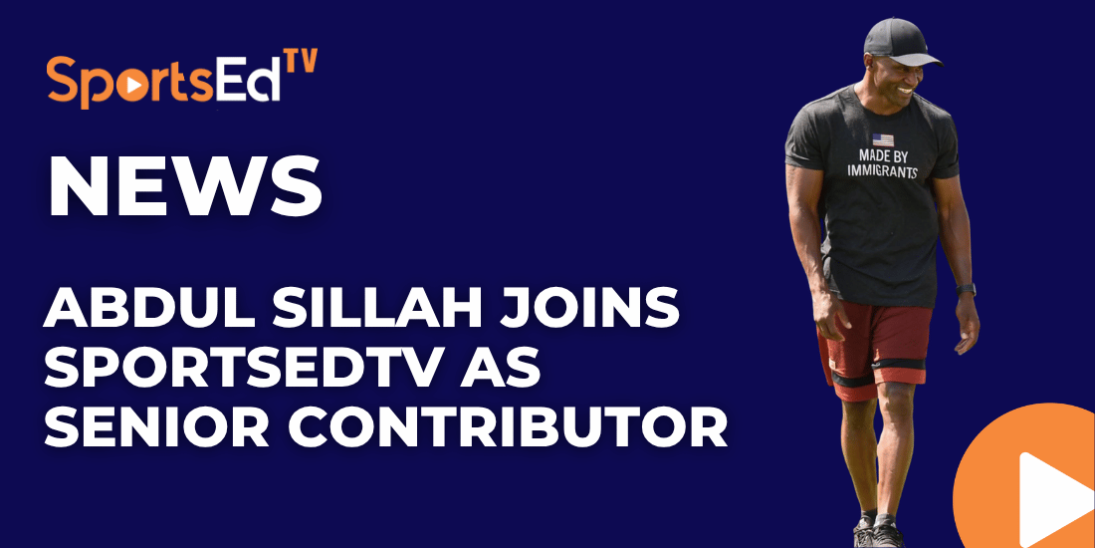 SportsEdTV Welcomes Elite High-Performance Coach Abdul Sillah as a Senior Contributor