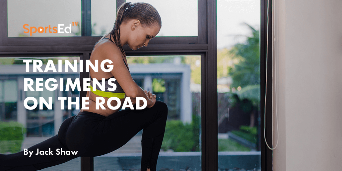 Strategies for Keeping Up Training Regimens on the Road