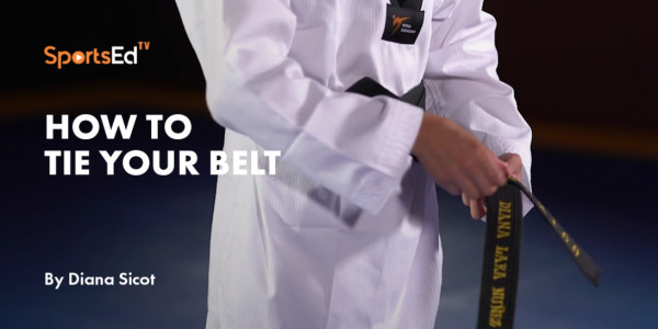 Taekwondo: How to tie your belt | SportsEdTV