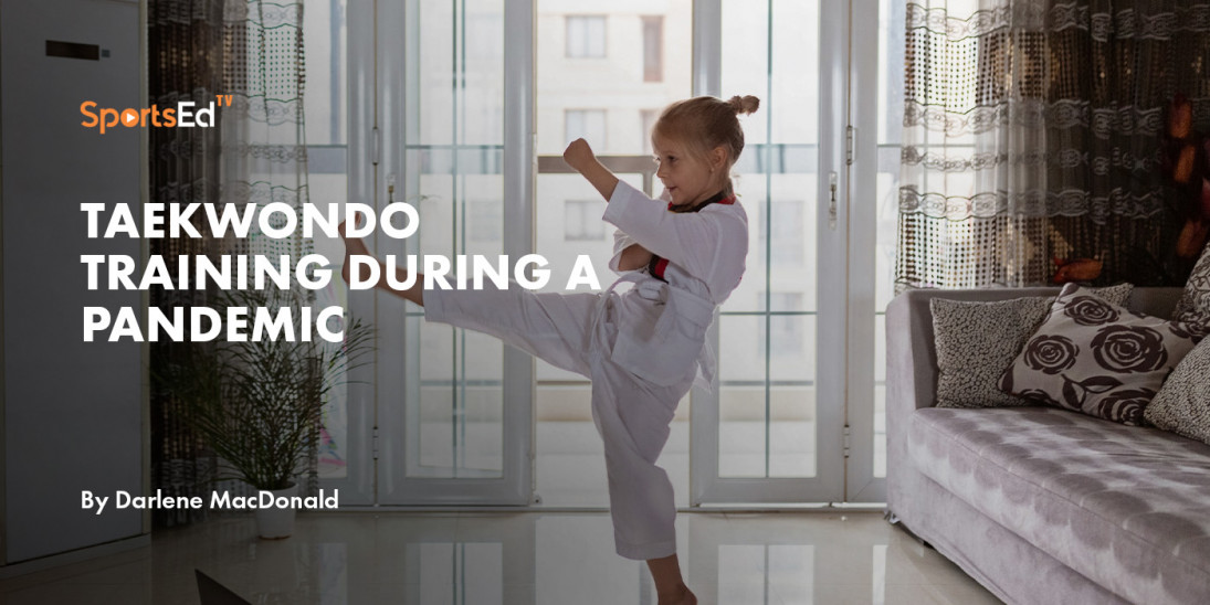 Taekwondo Training During a Pandemic