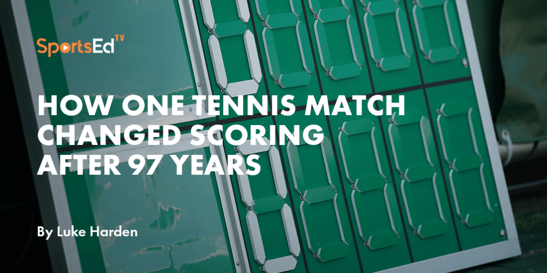 Tennis Scoring & Tiebreakers