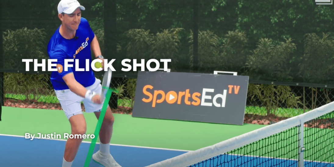 The Flick Shot in Pickleball: How to Master the Most Disruptive Weapon at the Kitchen Line
