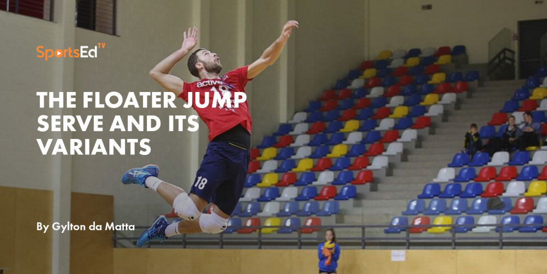 The Floater Jump Serve and Its Variants