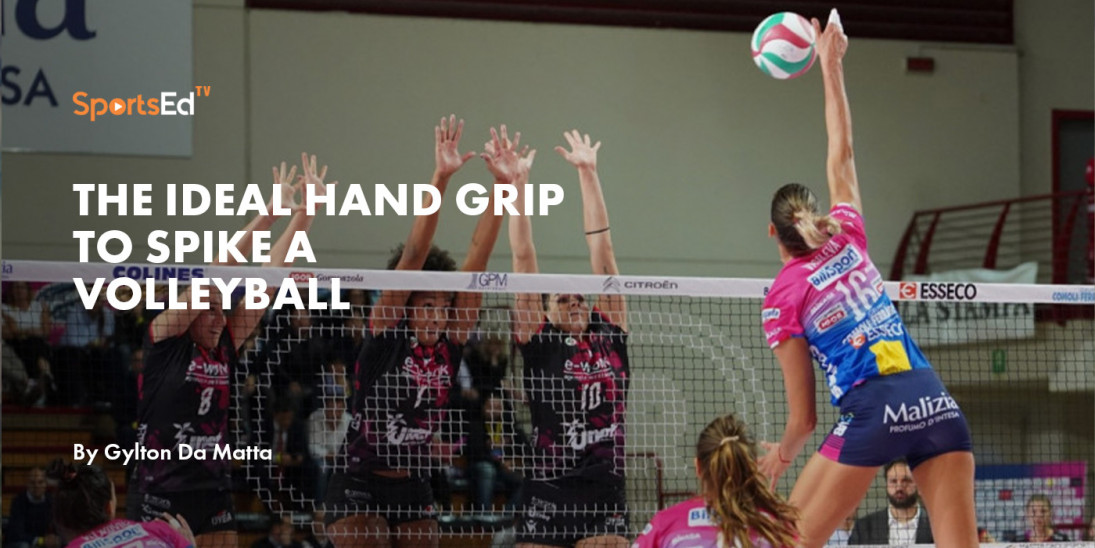 The Ideal Hand Grip to Spike a Volleyball