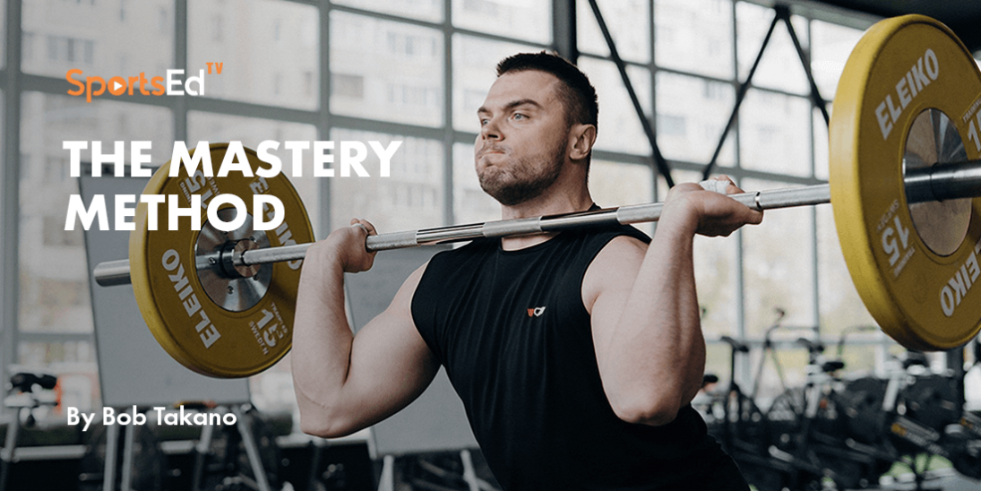 The Mastery Method: A Deep Dive into the Evolution of a Weightlifter
