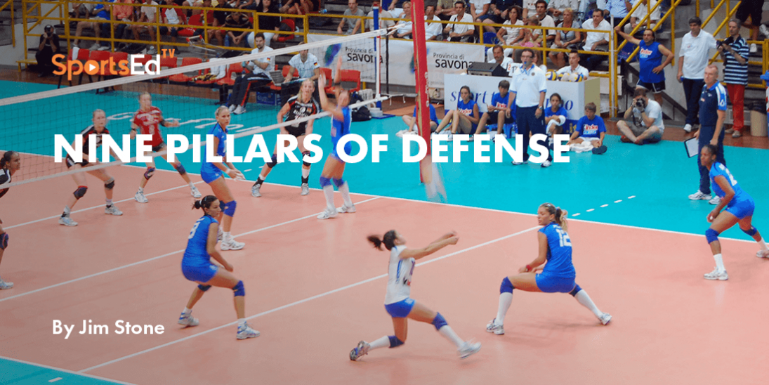 The Nine Pillars Of Volleyball Defense