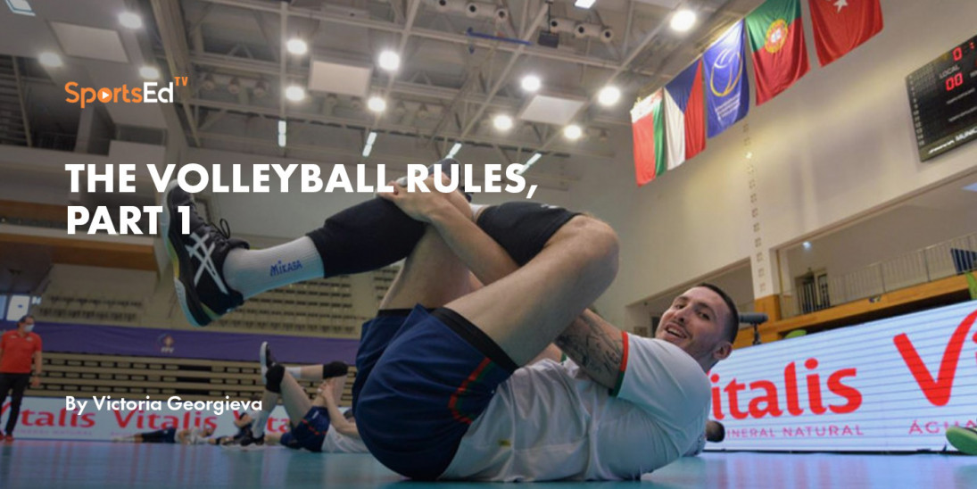 The Volleyball Rules, Part 1 