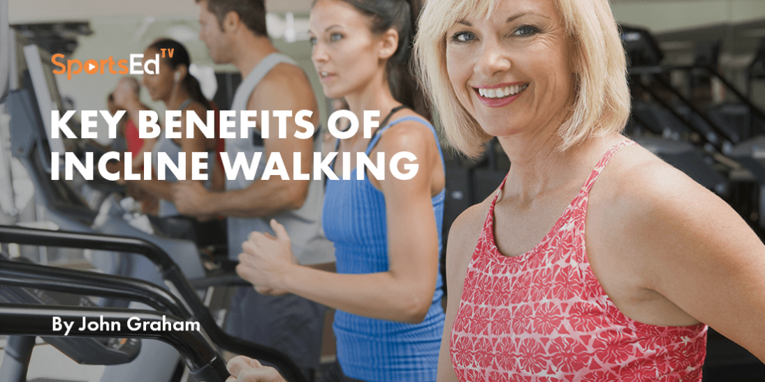 Top 5 Benefits of Incline Walking for Weight Loss, Muscle Toning, and Cardiovascular Health