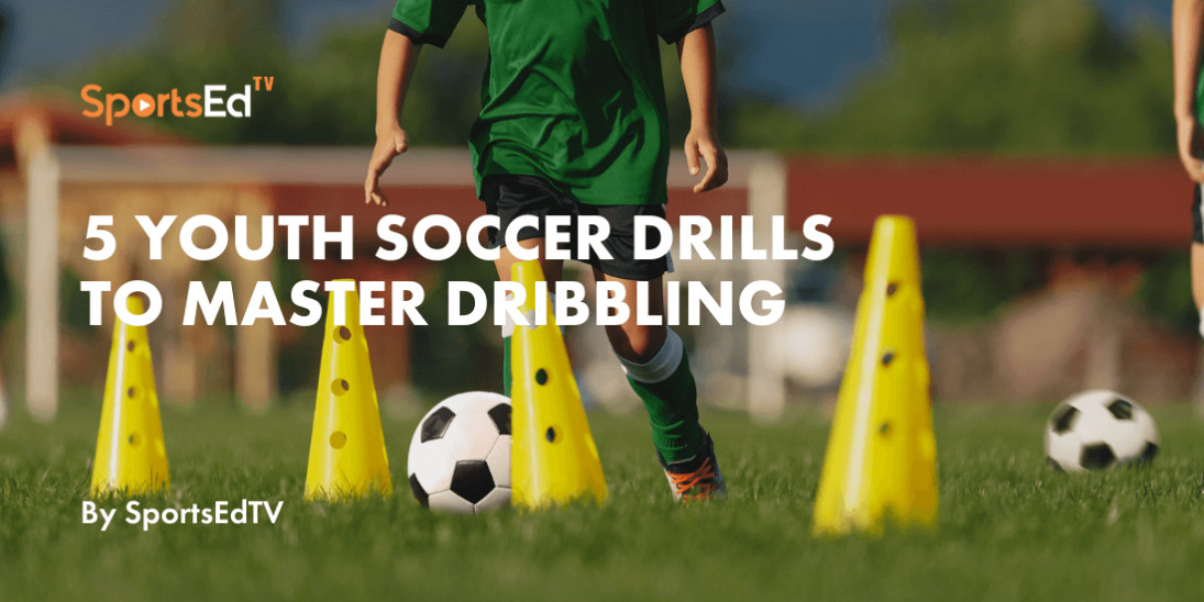 Try These 5 Youth Soccer Drills To Master Dribbling