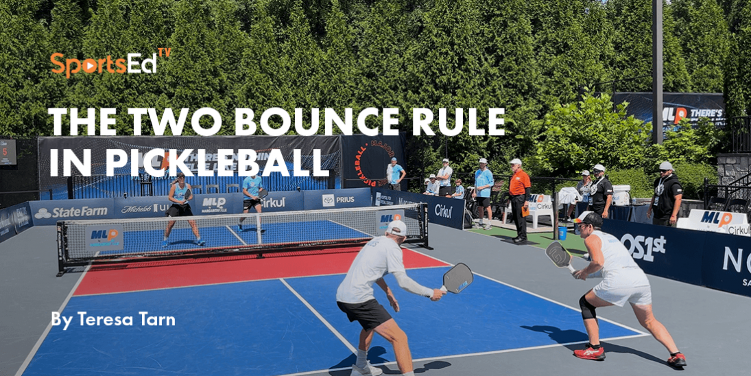 Understanding the Two Bounce Rule or Double Bounce Rule in Pickleball
