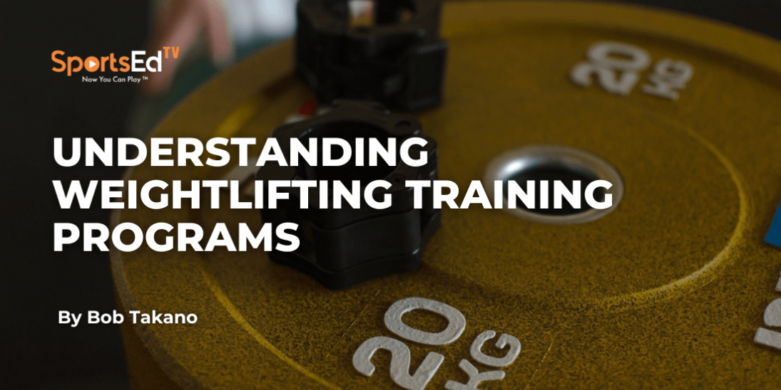 Understanding Weightlifting Training Programs