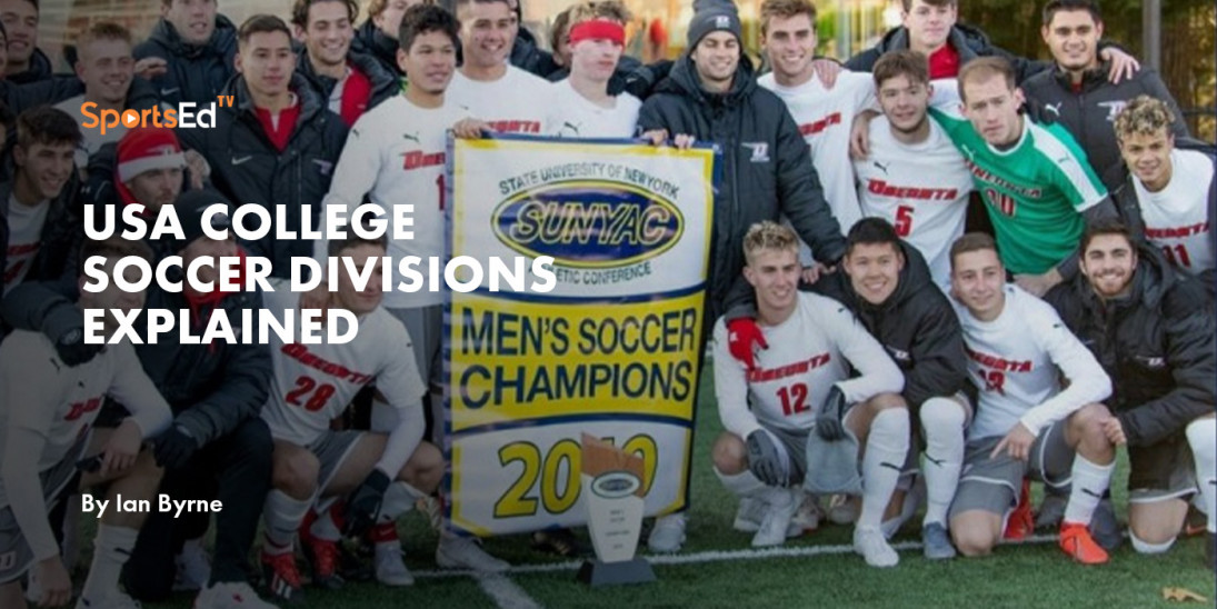 USA College Soccer Divisions Explained