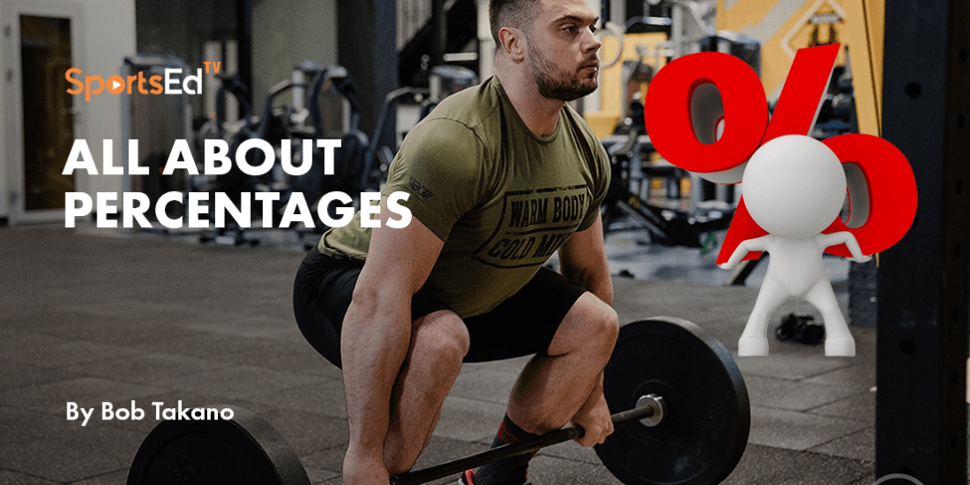 Weightlifting: ALL ABOUT PERCENTAGES