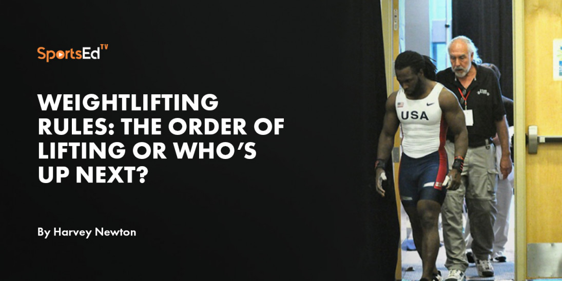 Weightlifting Rules: The Order of Lifting or Who’s Up Next?