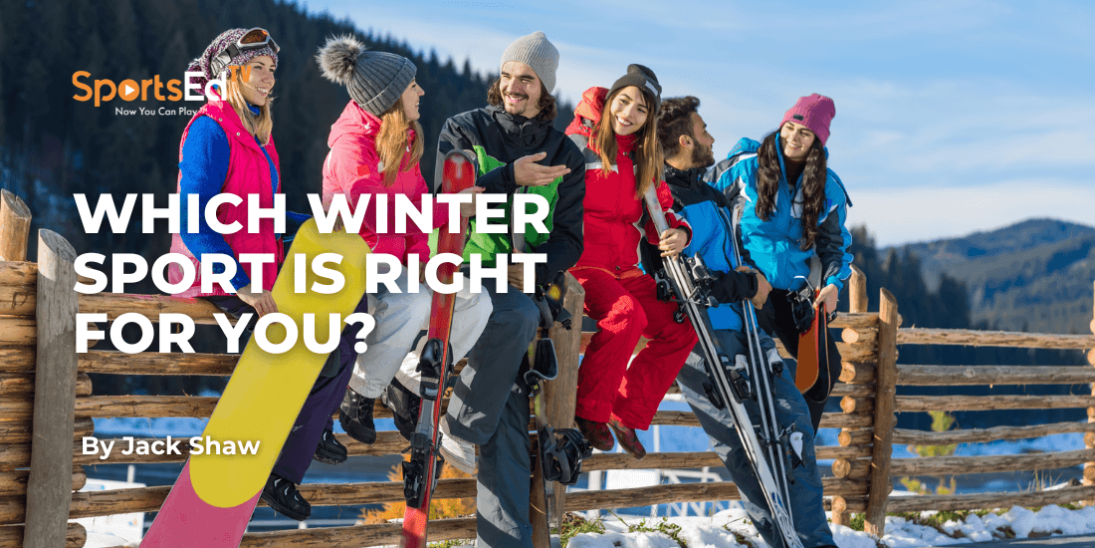 Which Winter Sport Is Right for You?