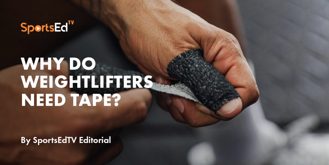 Why Do Weightlifters Need Sport Tape?